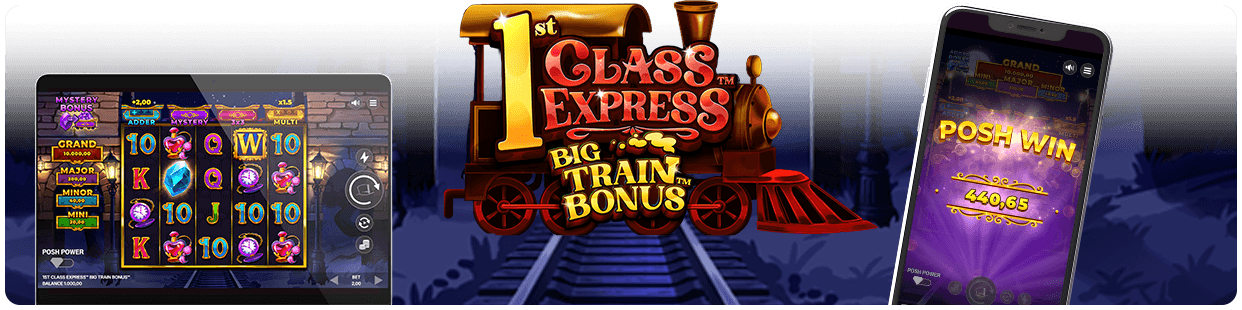 1st Class Express Big Train Bonus