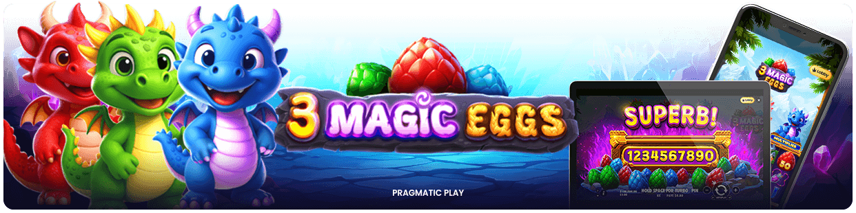 3 Magic Eggs