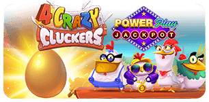 4 CRAZY CLUCKERS POWERPLAY JACKPOT