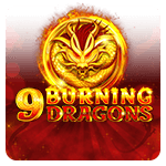 9 Burning Dragons