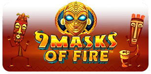 9 Masks of fire