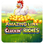 Amazing Link Cluckin Riches