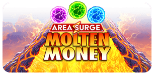 Area Surge Molten Money