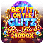 Bet It on the Glitz Re Flash