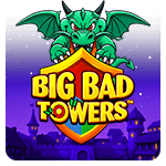 BIG BAD TOWERS