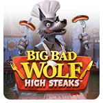 BIG BAD WOLF HIGH STEAKS by Playtech