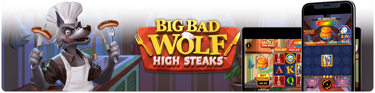 BIG BAD WOLF HIGH STEAKS by Playtech