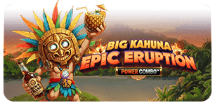 Big Kahuna Epic Eruption Power Combo