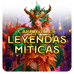 CARNAVAL DE LEYENDAS MITICAS