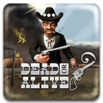 Dead or Alive