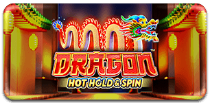 Dragon Hot Hold and Spin