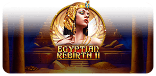 Egyptian Rebirth 2