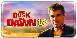 From Dusk Till Dawn 10