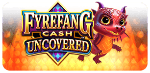 Fyrefang Cash Uncovered