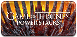 Game of Thrones: Power Stacks