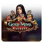 Gold Mine Mistress