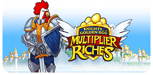 Knights of the Golden Egg Multiplier Riches