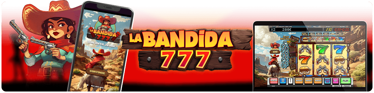 La Bandida 777