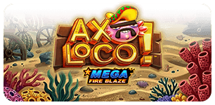 MEGA FIRE BLAZE AXOLOCO