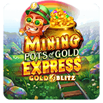Mining Pots of Gold Express Gold Blitz