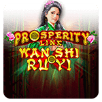 Prosperity Link Wan Shi Ru Yi Non Link