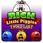 Rich Little Piggies World Class