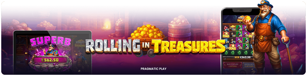 Rolling in Treasures