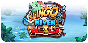 Slingo River Re3ls