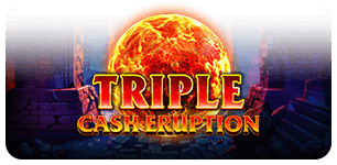 Triple Cash Eruption