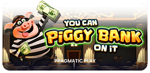 You Can Piggy Bank on It