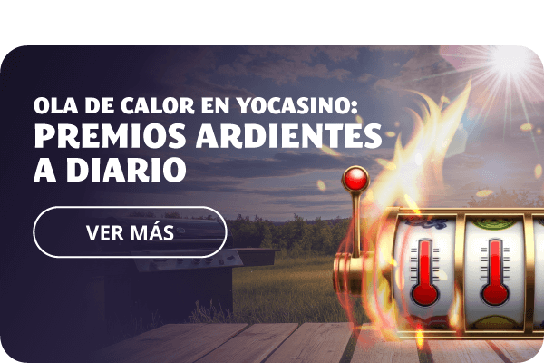 https://www.yocasino.es/promociones/ola-de-calor